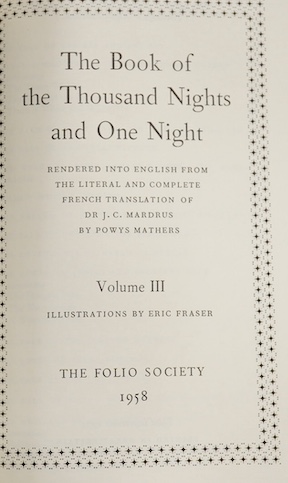 Folio Society - The Book of the Thousand Nights and One Night, rendered into English from the literal and complete French translation of Dr J. C. Mardrus by Powys Matheurs, 4 vols, 3rd impression , each with 13 illustrat